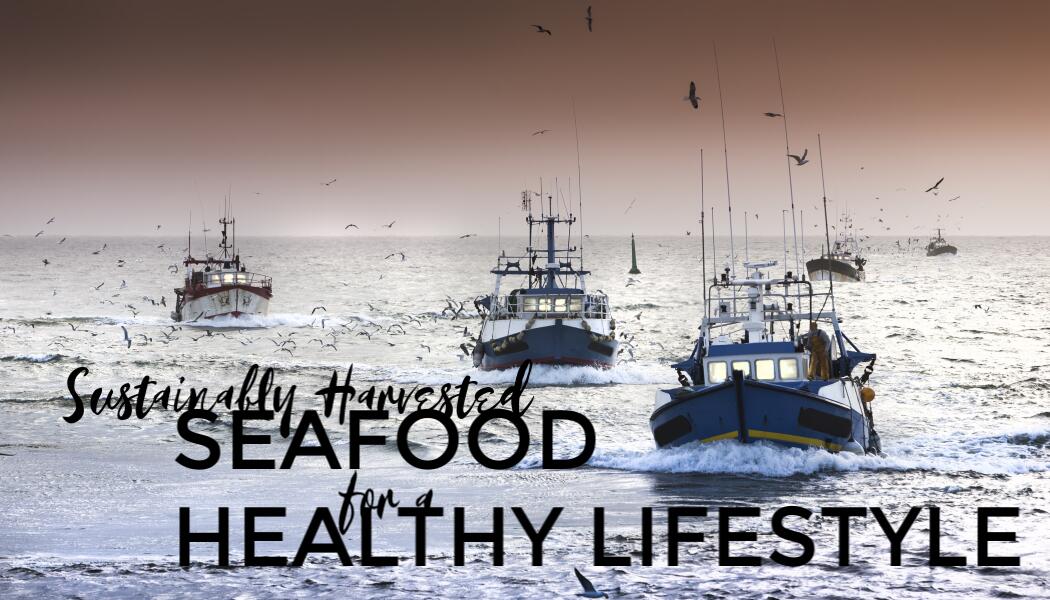 Sustainably Harvested Seafood for a Healthy Lifestyle by King Tide Seafood Provisions
